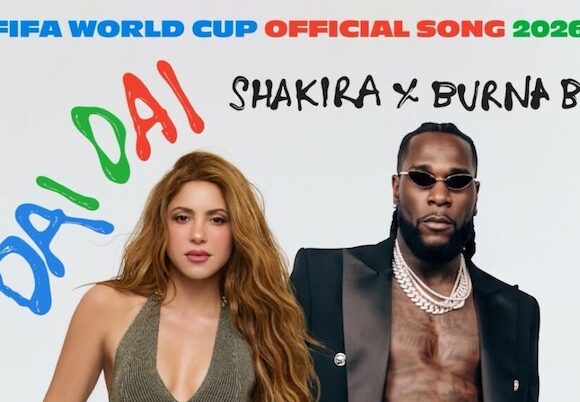 Burna Boy and Shakira unveil the FIFA World Cup 2026 anthem, titled ‘Dai Dai’
